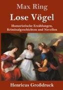 Lose Vögel (Großdruck)