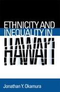 Vorderes Coverbild Ethnicity and Inequality in Hawai'i
