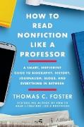 How to Read Nonfiction Like a Professor