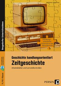 Vorderes Coverbild Geschichte handlungsorientiert: Zeitgeschichte