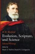 Evolution, Scripture, and Science