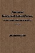 Journal of Lieutenant Robert Parker, of the Second Continental Artillery, 1779