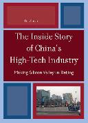 The Inside Story of China's High-Tech Industry