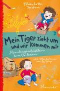 Mein Tiger zieht um - und wir kommen mit