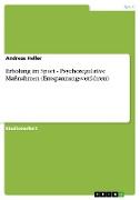 Erholung im Sport - Psychoregulative Massnahmen (Entspannungsverfahren)