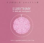 Eurythmy, Its Birth and Development