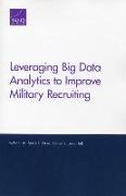 Leveraging Big Data Analytics to Improve Military Recruiting