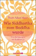 Wie Siddhartha zum Buddha wurde