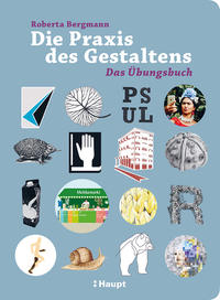 Vorderes Coverbild Die Praxis des Gestaltens