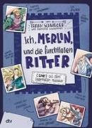 Ich, Merlin, und die furchtlosen Ritter