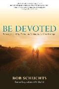 Be Devoted