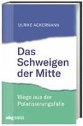 Das Schweigen der Mitte