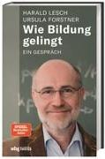 Wie Bildung gelingt