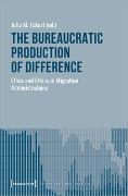 The Bureaucratic Production of Difference