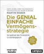 Die genial einfache Vermögensstrategie