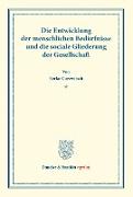 Vorderes Coverbild Die Entwicklung der menschlichen Bedürfnisse und die sociale Gliederung der Gesellschaft