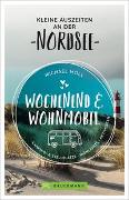 Wochenend und Wohnmobil - Kleine Auszeiten an der Nordsee