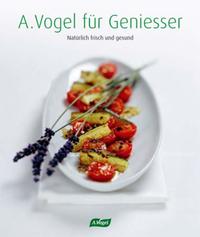 Vorderes Coverbild A. Vogel für Geniesser