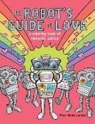 The Robot's Guide to Love: a coloring book of romantic advice