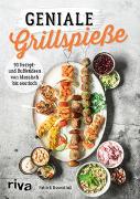 Geniale Grillspieße