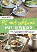 Fit und schlank mit Eiweiß