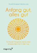 Anfang gut, alles gut