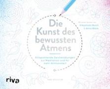 Die Kunst des bewussten Atmens