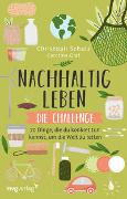 Nachhaltig leben – Die Challenge