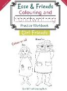 Esse & Friends Colouring and Handwriting Practice Workbook Girl Friends