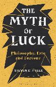 The Myth of Luck