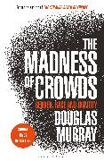 The Madness of Crowds