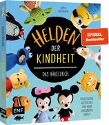 Helden der Kindheit – Das Häkelbuch – Trickfiguren, Kulthelden und mehr Amigurumis häkeln