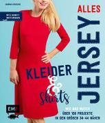 Alles Jersey – Kleider und Shirts – Mix and Match: Schnittteile kombinieren