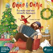 Vorderes Coverbild Onno & Ontje - Freunde sind das schönste Geschenk (Band 4)