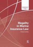 Illegality in Marine Insurance Law