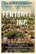 Fentanyl, Inc