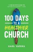 100 Days to a Healthier Church