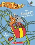 The Biggest Roller Coaster: An Acorn Book (Fox Tails #2)