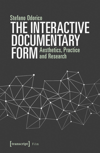 Vorderes Coverbild The Interactive Documentary Form
