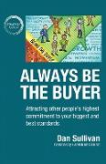 Always Be The Buyer