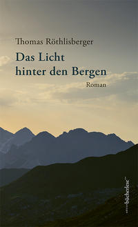 Vorderes Coverbild Das Licht hinter den Bergen