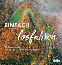 Vorderes Coverbild HOLIDAY Reisebuch: Einfach losfahren