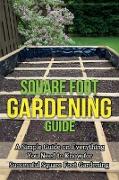 Square Foot Gardening Guide