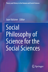 Vorderes Coverbild Social Philosophy of Science for the Social Sciences