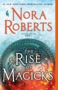 The Rise of Magicks: Chronicles of the One, Book 3