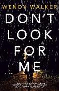 Don't Look for Me