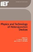 Physics and Technology of Heterojunction Devices