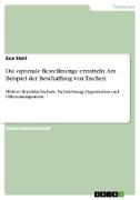 Vorderes Coverbild Die optimale Bestellmenge ermitteln. Am Beispiel der Beschaffung von Tischen