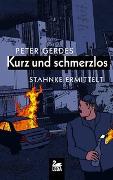 Kurz und schmerzlos