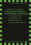 Unternehmen zwischen Hochleistung und Burnout